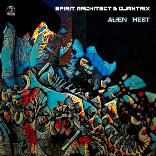 Spirit Architect & Djantrix - Alien Nest (Single) (2019)