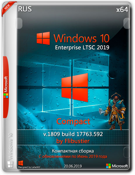 Windows 10 Enterprise LTSC x64 1809.17763.592 Compact By Flibustier (RUS/2019)