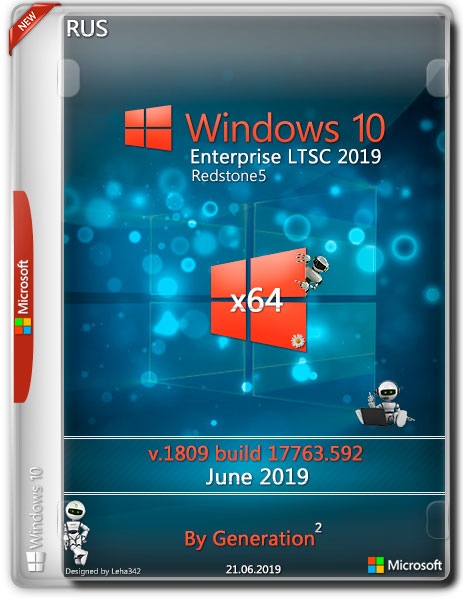 Windows 10 Enterprise LTSC x64 17763.592 June 2019 by Generation2 (RUS)