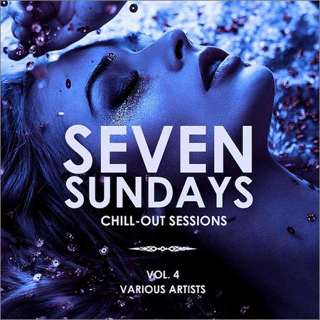 VA - Seven Sundays (Chill Out Sessions) Vol.4 (2019)