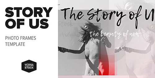 The Story of Us | Photo Frames - Project for After Effects (Videohive)