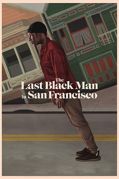 The Last Black Man In San Francisco 2019 HDCAM x264 AC3-ETRG
