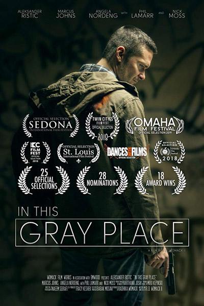 В этом сером месте / In This Gray Place (2018)