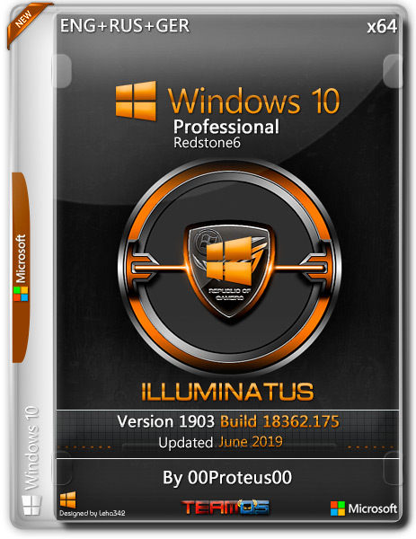Windows 10 Pro x64 18362.175 Illuminatus by 00Proteus00 (ENG+RUS+GER/2019)