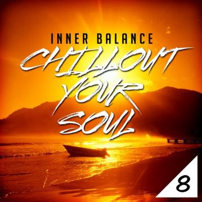 Inner Balance: Chillout Your Soul 8 (2019)