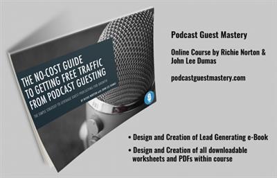 John Lee Dumas & Richie Norton - Podcast Guest Mastery