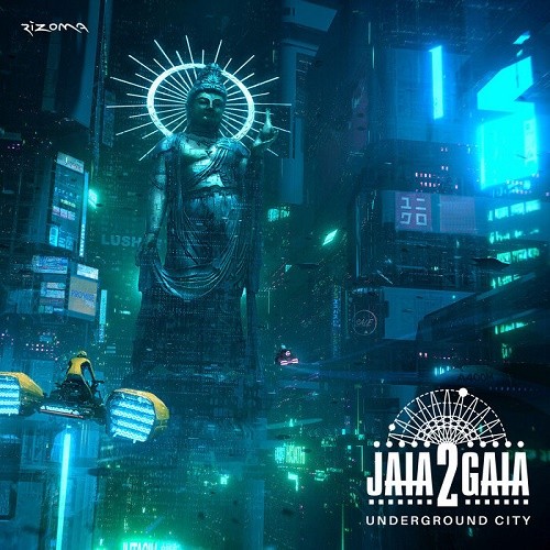 Jaia2Gaia - Underground City EP (2019)