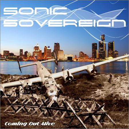 Sonic Sovereign - Coming Out Alive (2019)