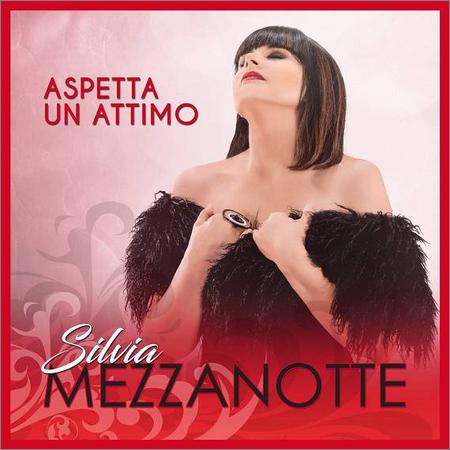 Silvia Mezzanotte - Aspetta un attimo (2019)