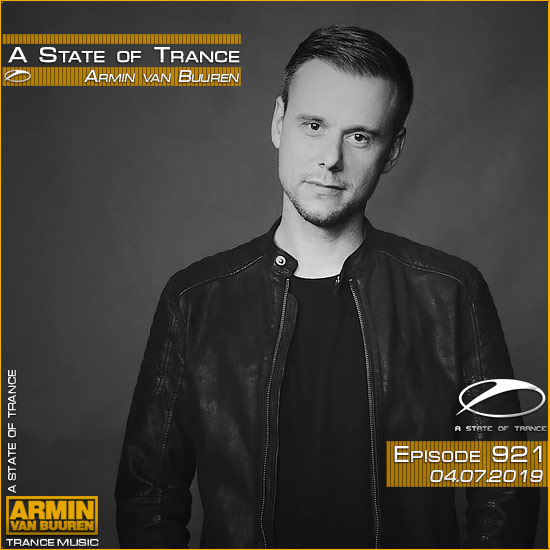 Armin van Buuren - A State of Trance 921 (04.07.2019)