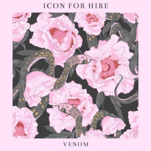 Icon For Hire - Venom [single] (2019)
