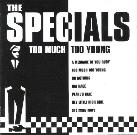 The Specials –  Too Much Too Young