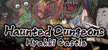 Haunted Dungeons Hyakki Castle v2 0 0-DarksiDers
