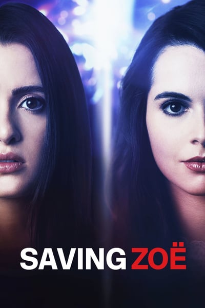 Saving Zoe 2019 HDRip XviD AC3-EVO