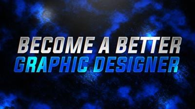 10 Tips To Become a Better Graphic Designer