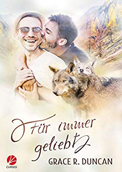 Cover: Duncan, Grace R  - Fuer immer 04 - Fuer immer geliebt
