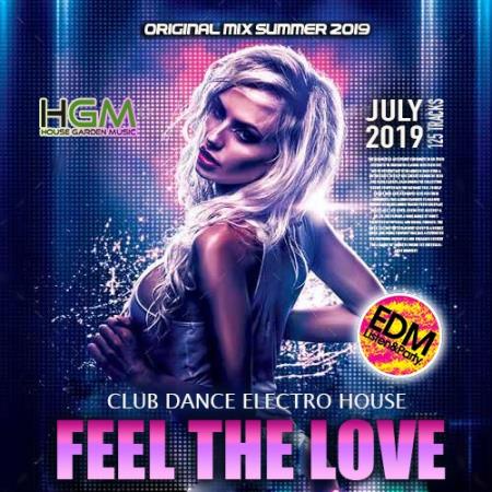 Feel The Love: Club House Electromix (2019)
