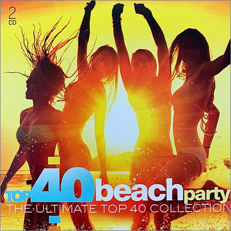 VA - Top 40 Beach Party (The Ultimate Top 40 Collection) (2CD) (2019)
