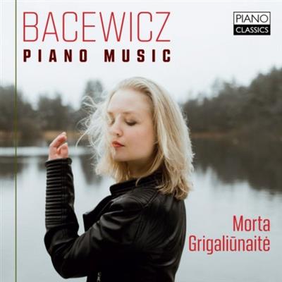 Morta Grigaliunaite - Bacewicz: Piano Music (2019) FLAC