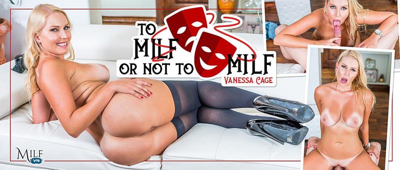 Vanessa Cage - To MILF Or Not To MILF (2019/UltraHD 2K)