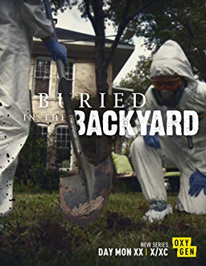 Buried In The Backyard S02e12 Living In Fear 720p Web X264 underbelly