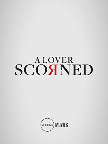 A Lover Scorned 2019 WEB h264-KOMPOST