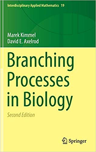 Branching Processes in Biology Ed 2
