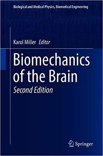 Biomechanics of the Brain Ed 2