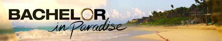 Bachelor In Paradise S06e03 720p Web H264 tbs