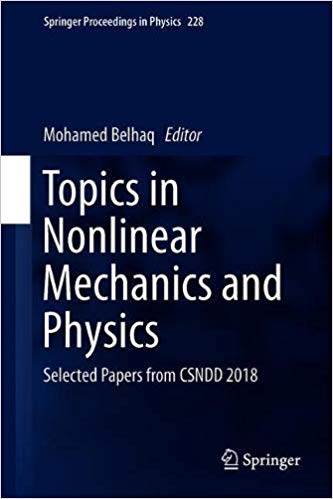 Topics in Nonlinear Mechanics and Physics: Selected Papers from CSNDD 2018