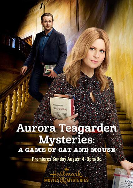 Тайны Авроры Тигарден: Игра в кошки-мышки / Aurora Teagarden Mysteries: A Game of Cat and Mouse (2019)