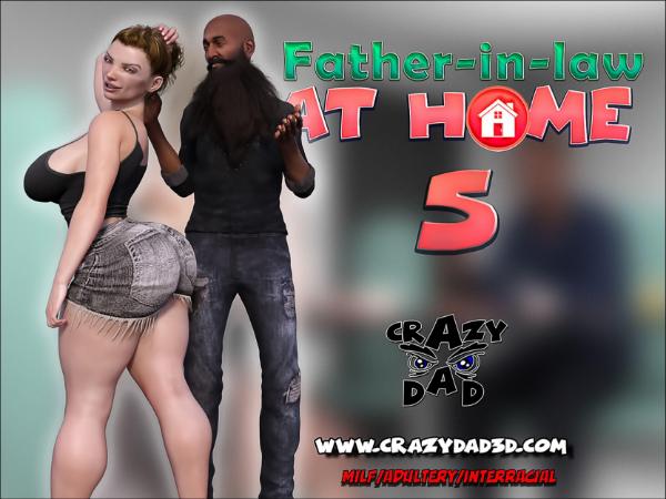 Crazy Dad – Father-in-Law at Home 5 Completed
