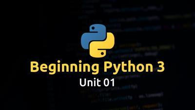 Beginning Python 3: A Brief, Easy Introduction