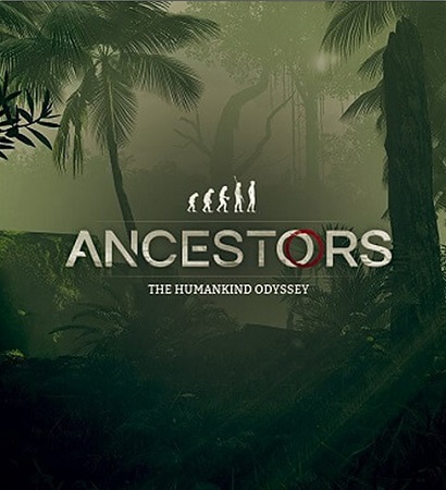 Ancestors The Humankind Odyssey CODEX