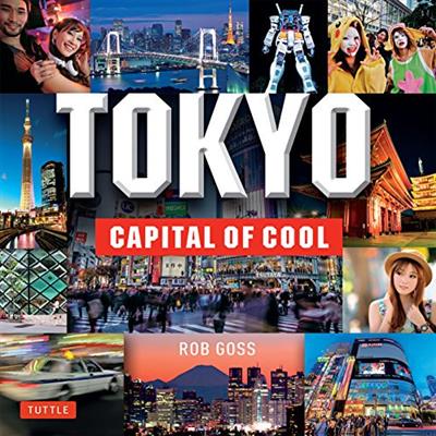 Tokyo   Capital of Cool: Tokyo's Most Famous Sights from Asakusa to Harajuku