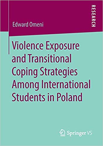 Violence Exposure and Transitional Coping Strategies Among International Students in Poland
