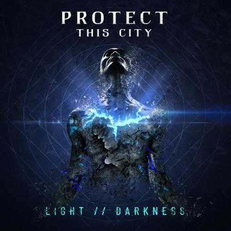 Protect This City - Light - Darkness (EP) (2019)