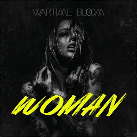 Wartime Bloom - Woman (EP) (2019)