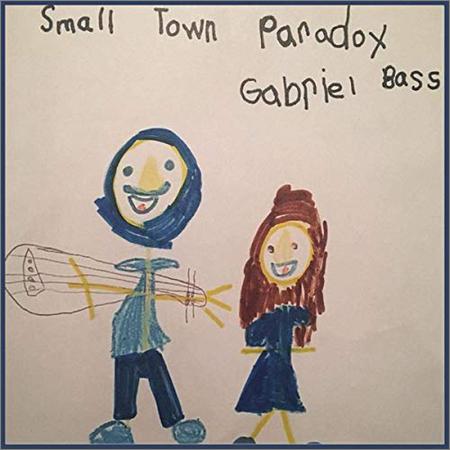 Gabriel Bass - Small Town Paradox (August 30, 2019)