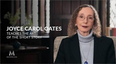 MasterClass - Joyce Carol Oates Teaches the Art of the Short Story 847581b2239da185815fe1d500c4fadf