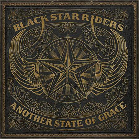 Black Star Riders - Another State Of Grace (September 6, 2019)
