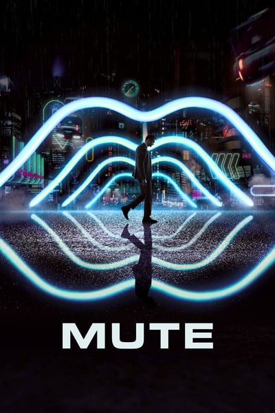 Mute (2018) 720p h264 ita eng-MIRCrew