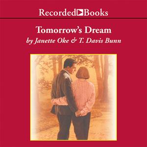 «Tomorrow's Dream» by Janette Oke,Davis Bunn
