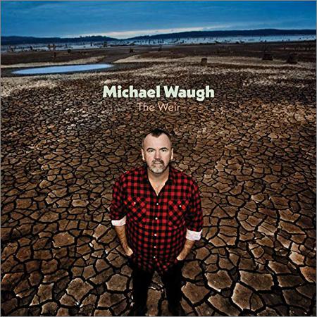 Michael Waugh - The Weir (September 6, 2019)