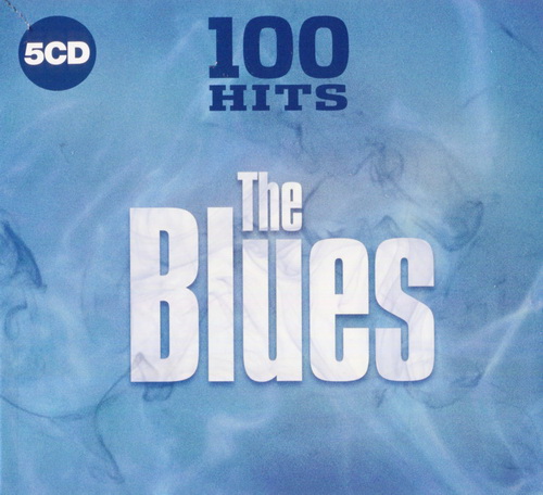 100 Hits The Blues 2019 Box Set (5CD) (2019) FLAC