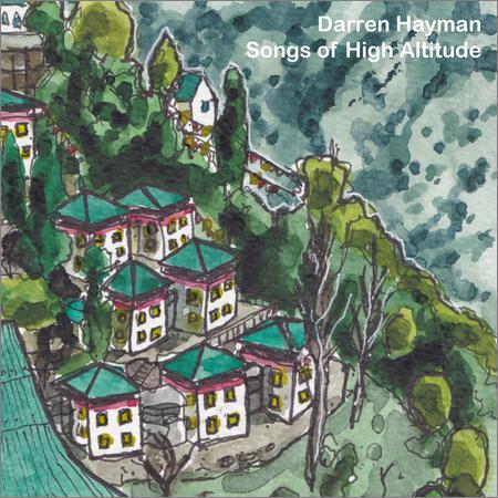 Darren Hayman - Songs Of High Altitude (September 6, 2019)