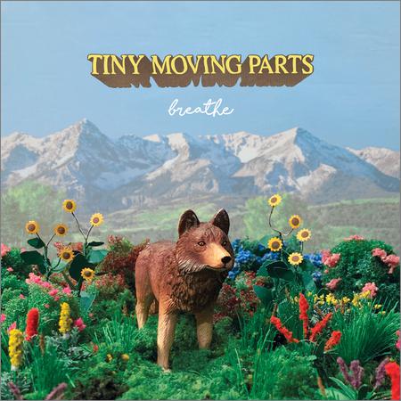 Tiny Moving Parts - breathe (September 13, 2019)