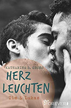 Cover: Gross, Katharina B  - 02 - Herzleuchten - Tim & Lukas