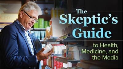 TTC   The Skeptics Guide to Health, Medicine, and the Media