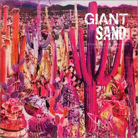 Giant Sand - Recounting The Ballads Of Thin Line Men (September 20, 2019)